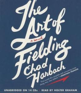 Art of Fielding by Chad Harbach
