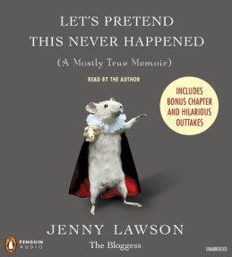 Book Cover for Let's Pretend This Never Happened by Jenny Lawson