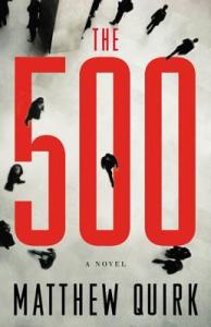 The 500 by Matthew Quirk