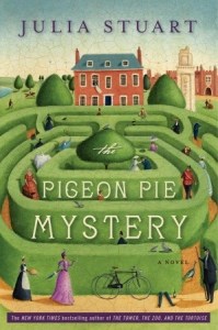 The Pigeon Pie Mystery by Julia Stuart 