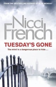 Tuesday's Gone by Nicci French