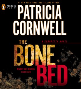 Bone Bed by Patricia Cornwell