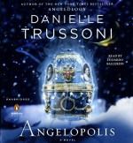 Angelopolis by Danielle Trussoni