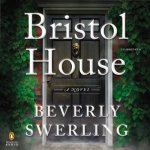 Bristol House by Beverly Swerling