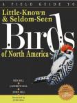 Little Known and Seldom Seen Birds
