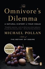 The Omnivore's Dilemma by Michael Pollan