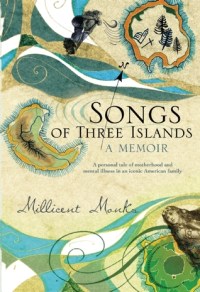 Songs of Three Islands by Millicent Monks