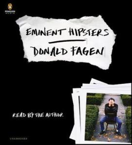 Eminent Hipsters by Donald Fagen