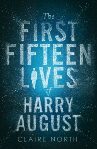 First Fifteen Lives of Harry August