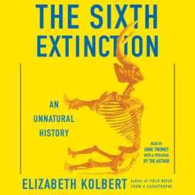 The Sixth Extinction by Elizabeth Kolbert