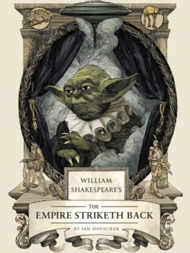 The Empire Striketh Back by Ian Doescher